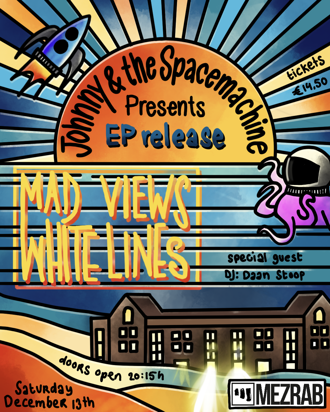 Mad Views White Lines ★ EP release by Johnny & the Spacemachine ♫