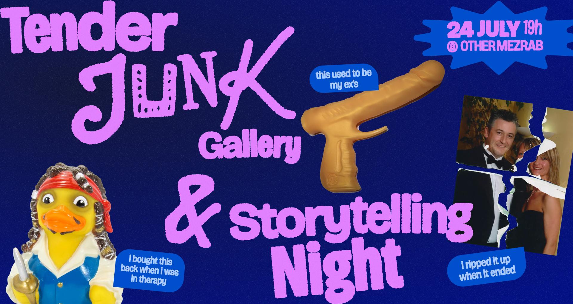 Tender junk gallery & storytelling night