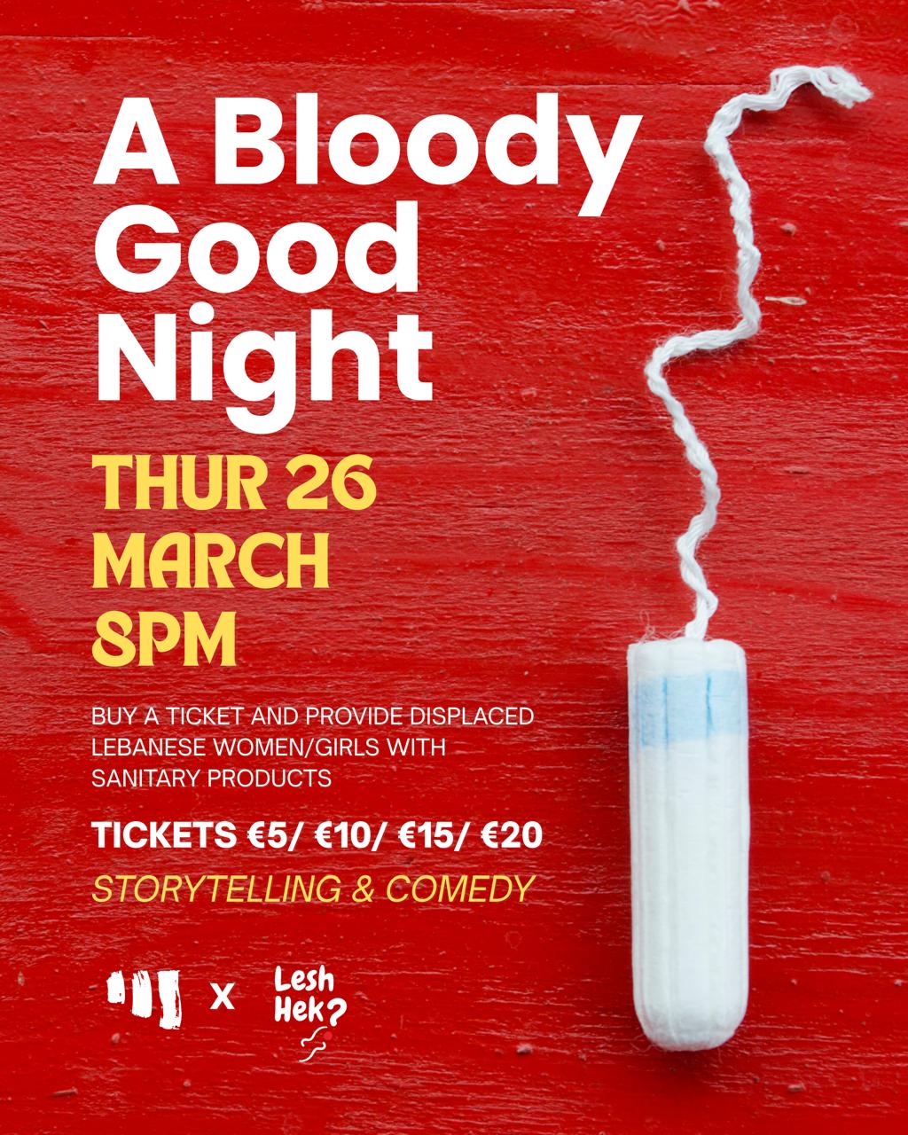 A Bloody Good Night: a fundraiser for menstrual products